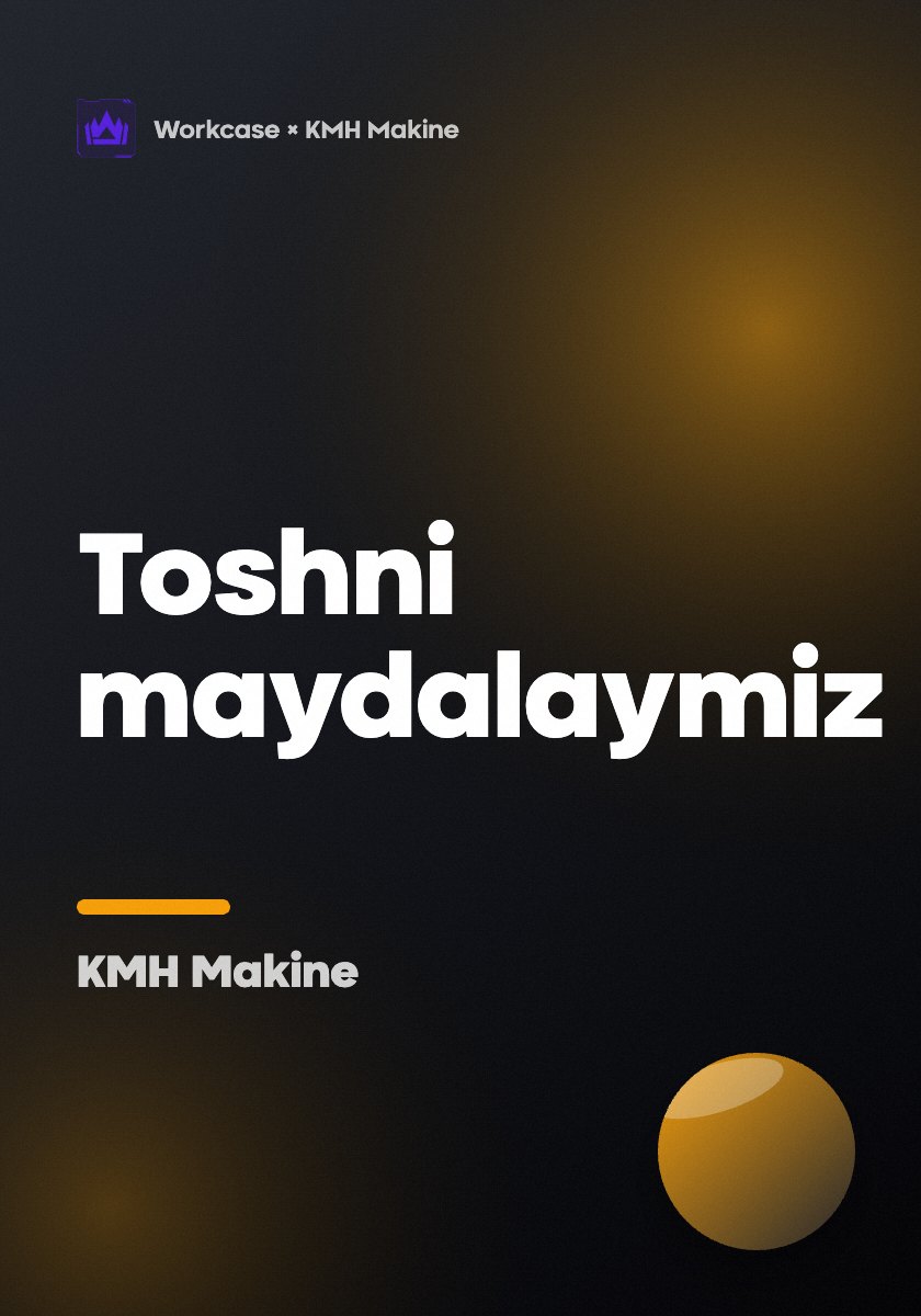 KMH Makine — Workcase keysi